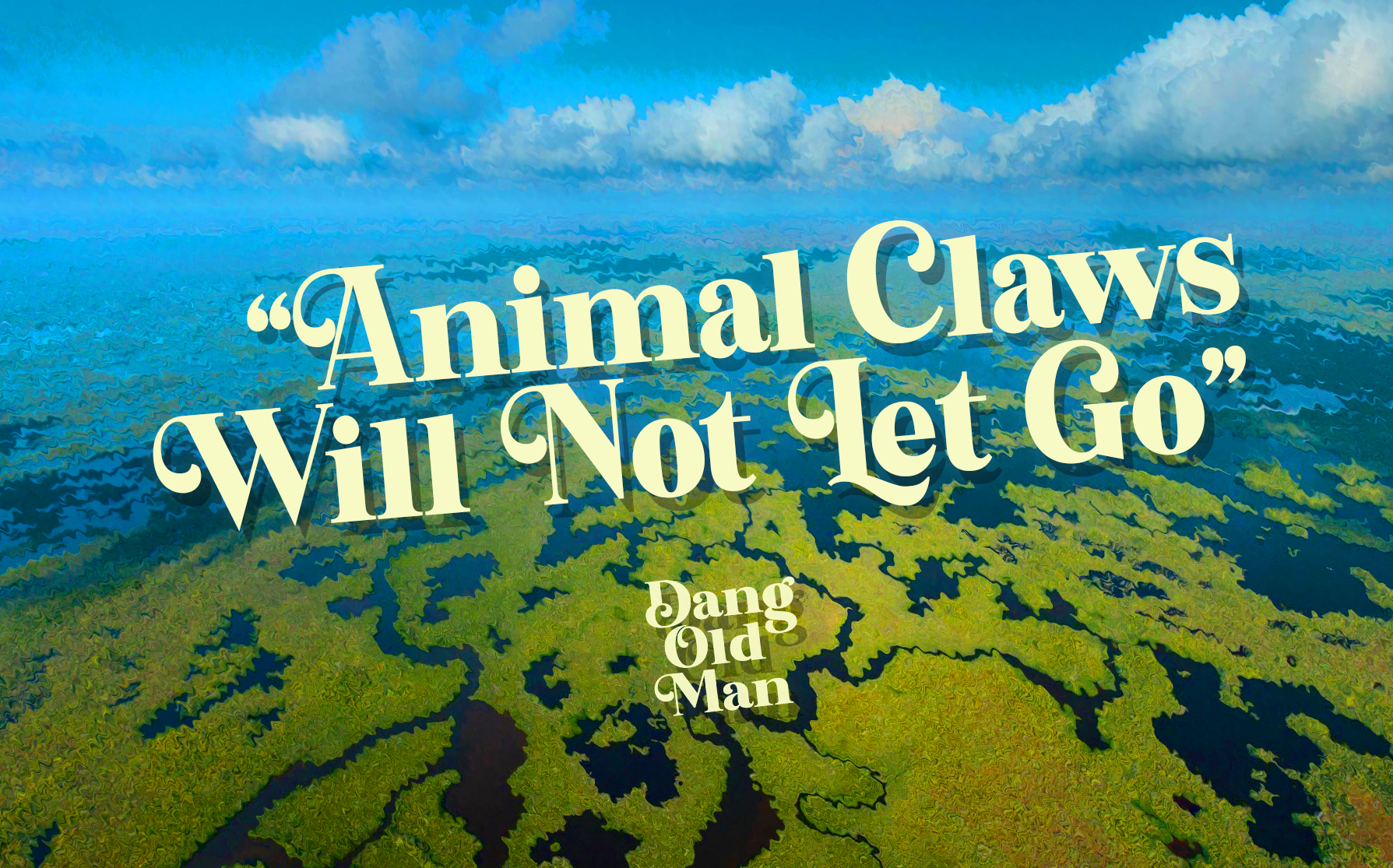 Animal Claws Will Not Let Go